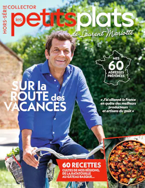 Les petits plats de Laurent Mariotte Hors-série n°3